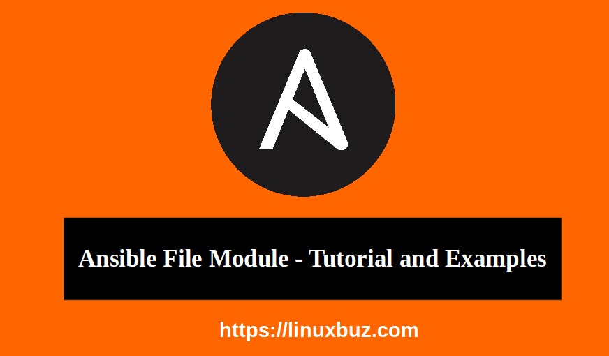 ansible-file-module-tutorial-and-examples-linuxbuz