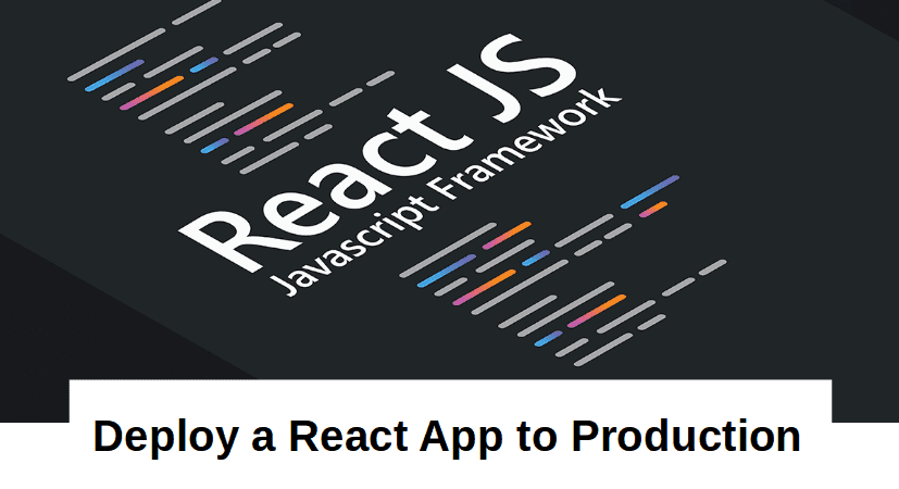 Create React App – How to Create and Deploy a React Application to ...