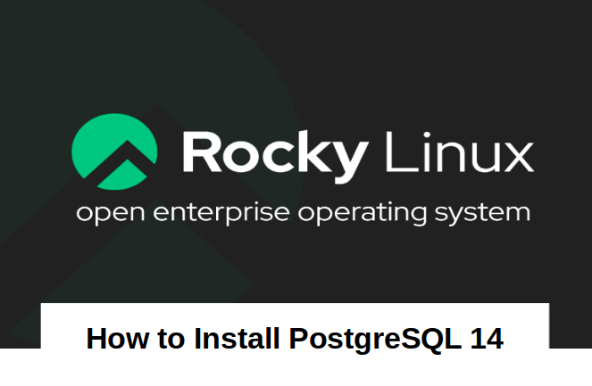 how-to-install-postgresql-14-on-rocky-linux-8-linuxbuz