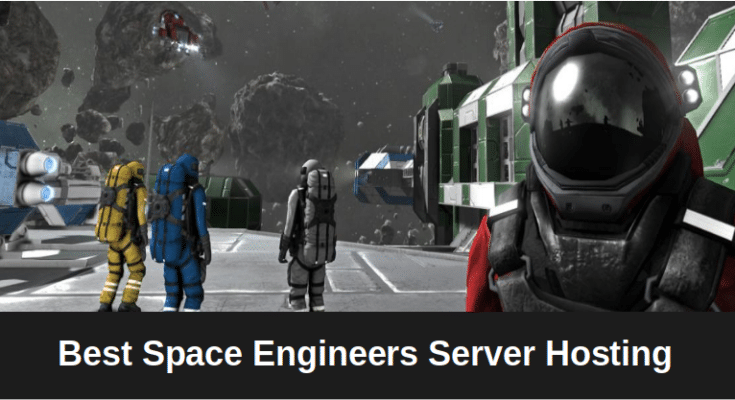 Best Space Engineers Server Hosting