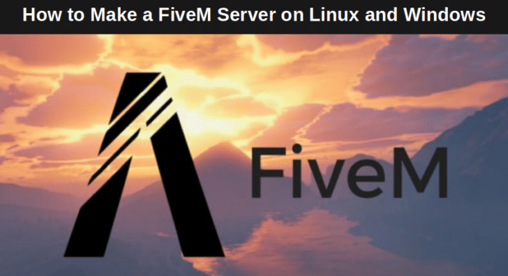 how to make a fivem server for free