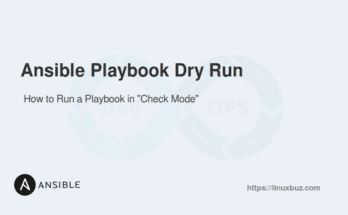 Ansible Playbook Dry Run and Check Mode