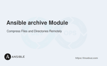 Ansible archive Module Example