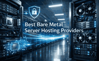 Best Bare Metal Server Hosting