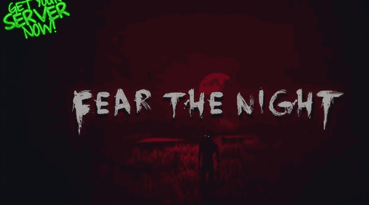 best fear the night server hosting